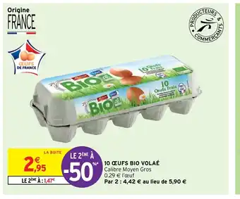 Intermarché Express 10 Oeufs Bio Volaé offre