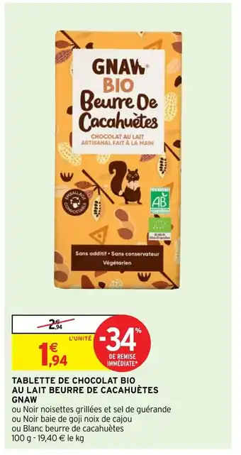 Intermarché Express Tablette De Chocolat Bio Au Lait Beurre De Cacahuétes Gnaw offre