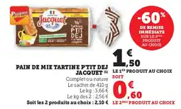 Hyper U JACQUET Pain de mie tartine p'tit dej offre