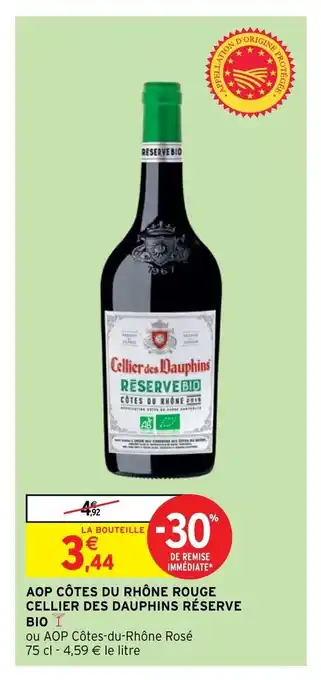 Intermarché Express Aop Cotes Du Rhone Rouge Cellier Des Dauphines Reserve Bio offre