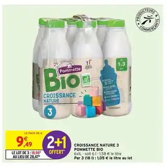 Intermarché Express Croissance Nature 3 Pommette Bio offre