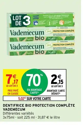 Intermarché Express Dentifrice Bio Protection Compléte Vademecumu offre