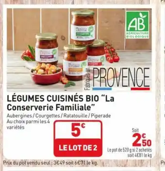 Grand Frais Légumes Cuisinés Bio" La Conserverie Familiale" offre