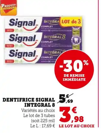 Super U SIGNAL Dentifrice Integral 8 offre