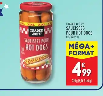 ALDI TRADER JOE'S Saucisses pour hot dogs offre