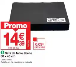 Promocash Sets de table ébène offre