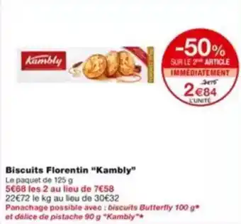 Monoprix KAMBLY Biscuits Florentin offre