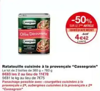 Monoprix CASSEGRAIN Ratatouille cuisinée à la provençale offre
