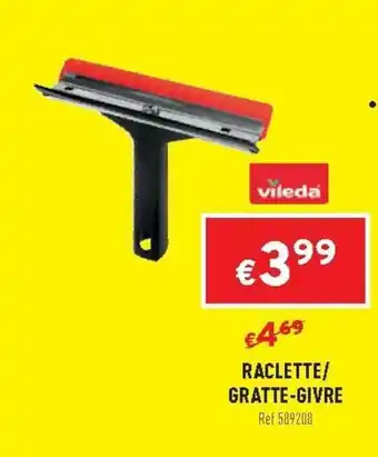 Trafic Raclette/ gratte-givre offre