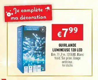 Trafic Guirlande lumineuse 120 LED offre