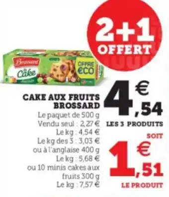Super U Cake aux fruits brossard offre