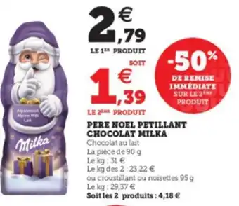 Super U Pere noel petillant chocolat milka offre