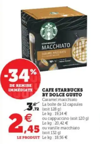 Super U Cafe starbucks by dolce gusto offre