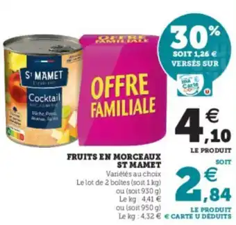Super U Fruits en morceaux st mamet offre