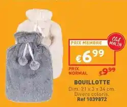 Trafic Bouillotte offre