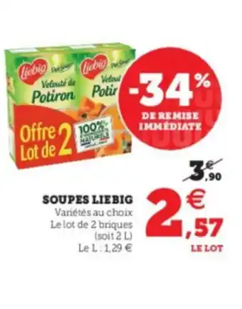 Super U Soupes Liebig offre