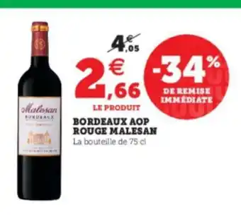 Super U Bordeaux AOP Rouge Malesan offre