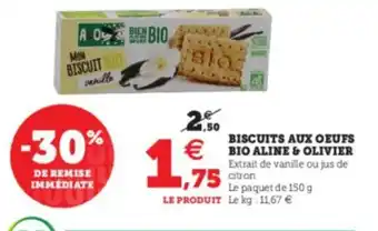 Super U Biscuits Aux Oeufs Bio Aline & Olivier offre