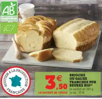 Super U Brioche Ou Gache offre