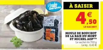 Super U Moule de Bouchot de La Baie du Mont offre