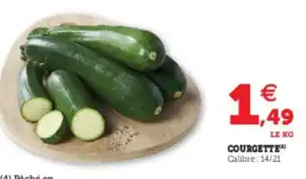 Super U Courgette offre
