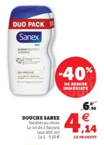 Super U Douche Sanex offre