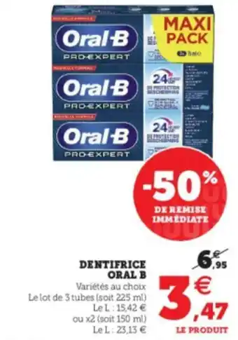 Super U Dentifrice Oral B offre