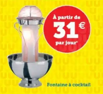 Super U Fontaine à Cocktail offre