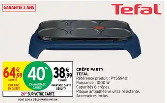 Intermarché Crêpe Party Tefal offre
