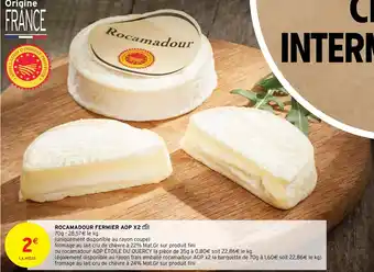 Intermarché Rocamadour Fermier AOP X2 offre