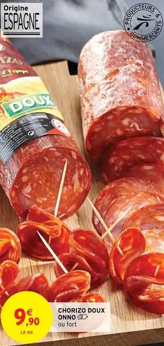 Intermarché Chorizo Doux Onno offre