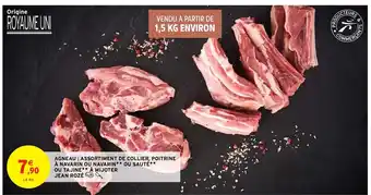 Intermarché Agneau : Assortiment De Collier, Poitrine A Navarin Ou Navarin** ou Sauté** Ou Tajine** a Mijoter Jean Rozé offre