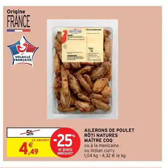 Intermarché Ailerons De Poulet Roti Natures Maitre Coq offre