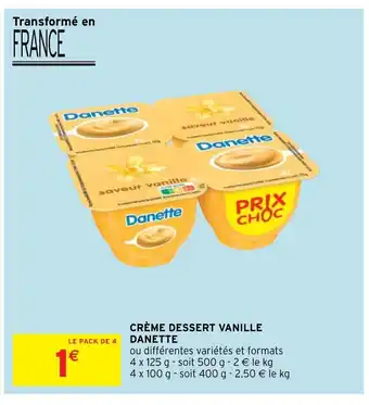 Intermarché Créme Dessert Vanille Danette offre