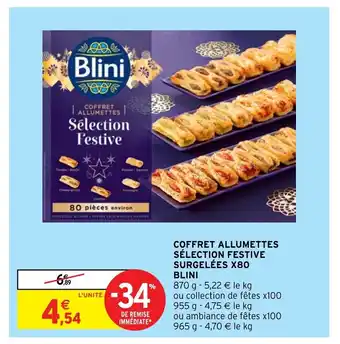 Intermarché Coffret Allumettes Sélection Festive Surgelées X80 Blini offre