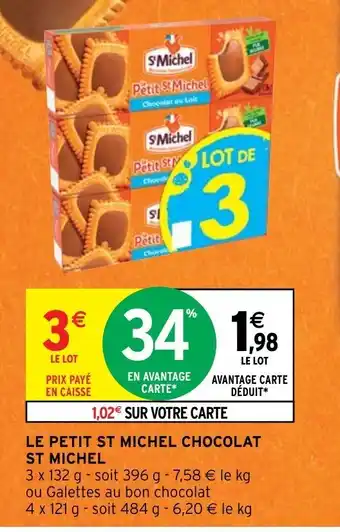 Intermarché Le Petit St Michel Chocolat St Michel offre