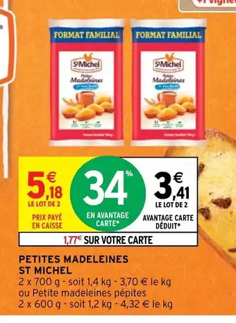 Intermarché Petites Madeleines St Michel offre