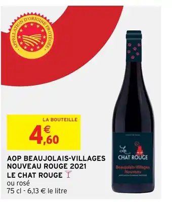 Intermarché Aop Beaujolais-Villages Nouveau Rouge 2021 Le Chat Rouge offre