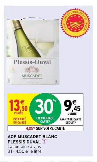 Intermarché Aop Muscadet Blanc Plessis Duval offre