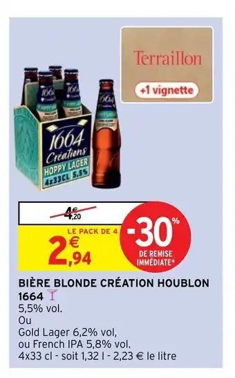 Intermarché Biére Blonde Création Houblon 1664 offre
