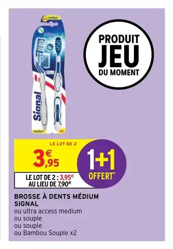 Intermarché Brosse a Dents Médium Signal offre