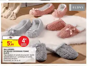 Intermarché Ballerines Ou Mules Cocooning Femme Eldys offre