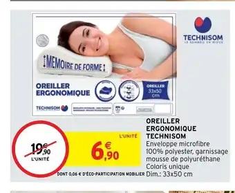 Intermarché Oreiller Ergonomique Technisom offre