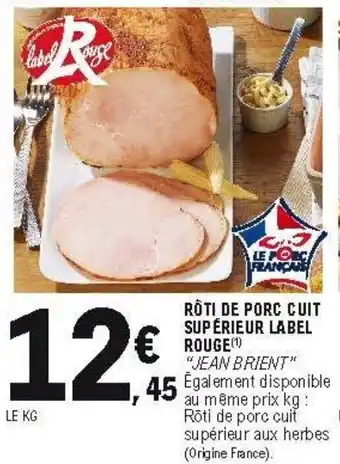 E.Leclerc Rôti de porc cuit offre