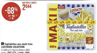 Géant Casino Lustucru tagliatelles aux oeufs frais offre