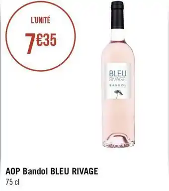 Géant Casino Bleu rivage aop bandol offre
