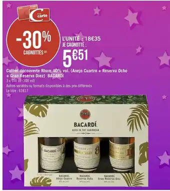 Géant Casino Bacardi coffret découverte rhum 40% vol. (anejo cuartro + reserva ocho + gran reserva diez) offre