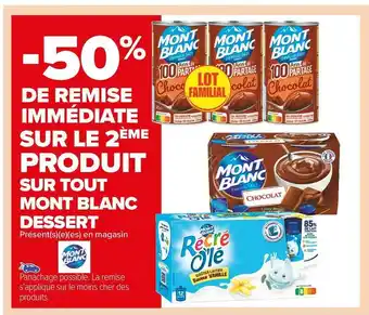 Carrefour Market Mont blanc bon plan sur tous les produits de la marque mont blanc offre