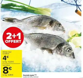 Carrefour Market Daurade royale offre