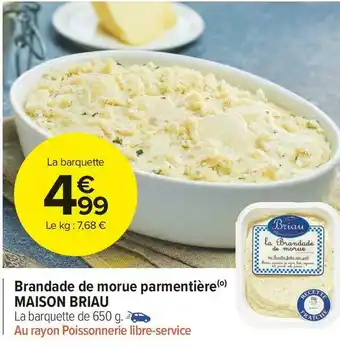 Carrefour Market Maison briau brandade de morue parmentière offre